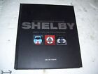 THE COMPLETE BOOK OF SHELBY CARS 8 PICS 256 PAGES