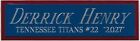 DERRICK HENRY TENNESSEE TITANS NAMEPLATE FOR AUTOGRAPHED SIGNED FOOTBALL JERSEY