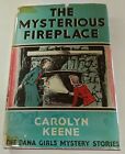 Dana Girls The Mysterious Fireplace by Nancy Drew author Keene early print hcdj