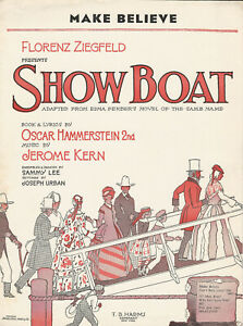 Make Believe by Oscar Hammerstein & Jerome Kern,1927 Sheet Music, from Show Boat