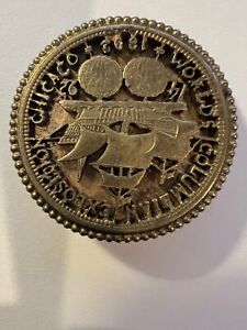 Chicago World's Columbian Exposition. Rare 1892 version. Pin/brooch