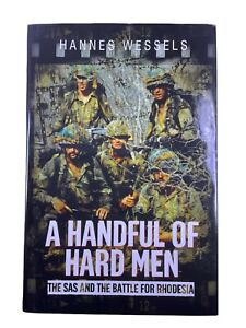 Rhodesian SAS Battle for Rhodesia Handful of Hard Men Hard Cover Reference Book