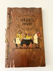 HERE'S HOW Mixed Drinks Wood Recipe Book Vintage 1941 Three Mountaineers  Inc