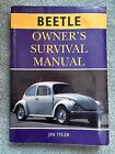 The Beetle Owner's Survival Manual by Jim Tyler (2000 Trade Paperback) VW BEETLE