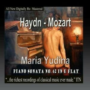 Haydn, Mozart - Maria Yudina, Piano Sonata No 62 In E-Flat, New Music