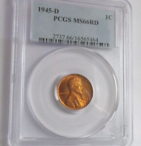 1945-D Lincoln cent PCGS certified MS-66. Nice example for your collection.