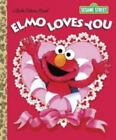 Elmo Loves You; Sesame Street; Little Gol- hardcover, 9780385372831, Sarah Albee