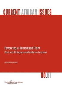 Favouring a Demonised Plant: Khat and Ethiopian Smallholder-Enterprises