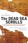 The Dead Sea Scrolls: A New Translation - Paperback By Wise, Michael O. - GOOD