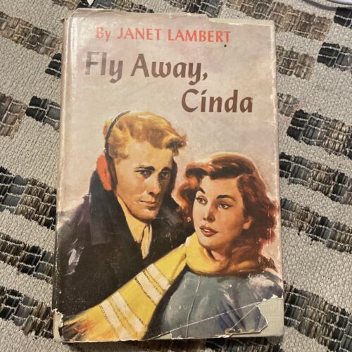 New ListingFLY AWAY, CINDA Lambert, Janet 1956 First Edition First Printing Damaged Jacket