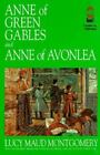 Anne of Green Gables and Anne of Avonlea by Montgomery, Lucy Maud