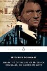 Narrative of the Life of Frederick Douglass, an American Slave (Penguin Clas...
