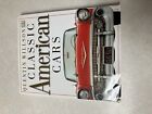 CLASSIC AMERICAN CARS BOOK BY  QUENTIN WILLSON WITH DUST JACKET