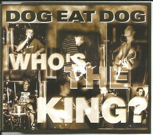 DOG EAT DOG Who’s the King REMIX & 3 RARE LIVE TRX CD Single SEALED USA seller