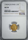 1783M JD Spain Gold 1/2E Escudo NGC AU50
