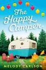 New ListingThe Happy Camper: (A Clean Contemporary Romance Novel of Frest Starts and Fa...