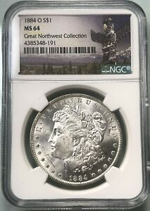 1884-O $1 Morgan Dollar Uncirculated NGC MS64 Great Northwest Collection Label