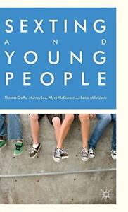 Sexting and Young People by Thomas Crofts (Hardcover) (2015)