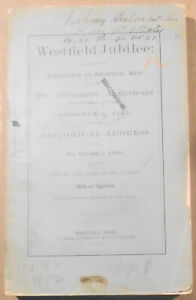 1870 The Westfield Jubilee... 200th Anniversary - by William G. Bates **SIGNED**