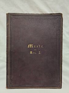 1886 Music Vol 3 Antique Sheet Music Book ~ Ainsworth ~ 13 x 11 ~ Amazing Book