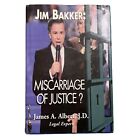 JIM BAKKER: MISCARRIAGE OF JUSTICE By James Albert - Hardcover Signed