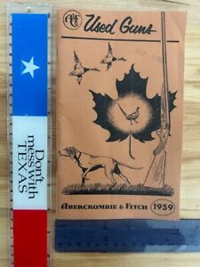 Book, Used Guns for Sale, Abercrombie & Fitch Catalog, 1959, 86 pgs. of memories