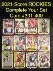 2021 SCORE FOOTBALL ROOKIE COMPLETE YOUR SET YOU PICK ROOKIE CARD #301-400 PYC