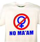 No Ma'am T-Shirts Married With Children Funny Nostalgic Al Bundy Gift Funny Tee