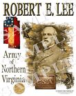 Robert E. Lee Army of Northern Virginia American Civil War themed art print