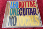 LEO KOTTKE CD ONE GUITAR NO VOCALS 1999