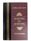 Morning by Morning by Spurgeon, Charles Haddon Vintage Copy