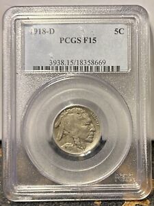 1918-D PCGS F15 BUFFALO NICKEL 5C Five Cent US Coin