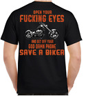 Open Your Eyes Save A Biker Motorcycle Humor Biker T-Shirt no Harley