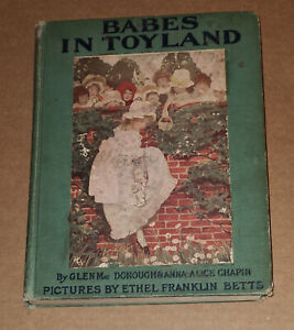 RARE Book Babes in Toyland 1904 MacDonough Chapin Nice Illustrations Ethel Betts