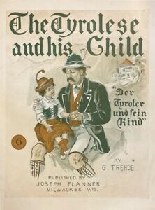 1908 Antique Sheet Music The Tyrolese and His Child Large Format EUC German