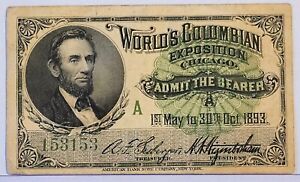 1893 World's Columbian Exposition Lincoln A Admission Ticket-Chicago World Fair