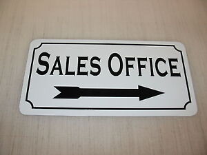 SALES OFFICE w/ Arrow to Right Sign 6x12