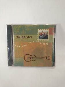 For The Love Of Uke by Jim Beloff (CD) BRAND NEW ORIGINAL FACTORY SEALED!
