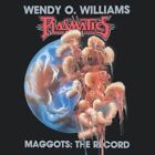 Wendy O.; Plasmatics Williams - Maggots: The Record - New (Vinyl) LP Sealed