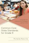 Common Core State Standards for Grade 9: Language Arts Instructional Strategies