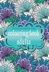 The Fourth One and Only Colouring Book for Adults (One and Only