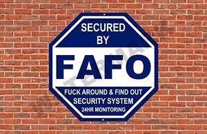 Secured By FAFO Security Sign Metal Aluminum 12