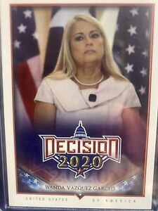 AWESOME 2020 DECISION ~ WANDA VAZQUEZ GARCED CARD #434 ~