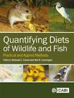 Michael Calver Quantifying Diets of Wildlife and Fish (Paperback)