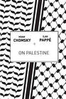 On Palestine - Paperback By Chomsky, Noam - GOOD
