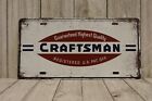 Craftsman Tools License Plate Tin Sign Poster Hardware Store Garage Man Cave