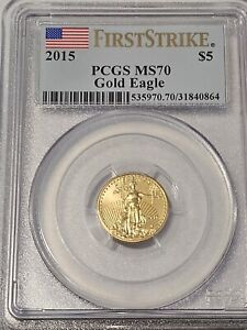 PCGS 2015 MS70 $5 Gold Eagle First Strike * Make Me An Offer *