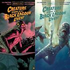 UNIVERSAL MONSTERS CREATURE FROM THE BLACK LAGOON LIVES #1 CVR A + VAR B