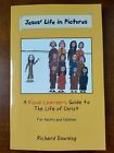 Jesus' Life in Pictures  *Signed by Author