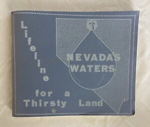 ND. Nevada's Water's. Lifeline for a Thirsty Land. BROOKER, Angela M. NV History